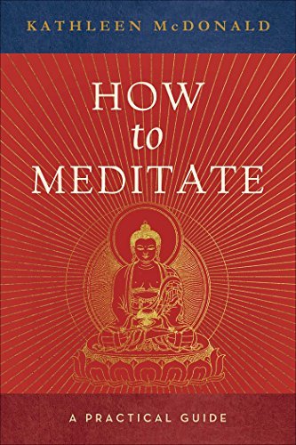 McDonald,Kathleen/ Courtin,Robina/How to Meditate@2
