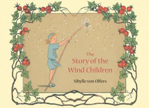 Sibylle Von Olfers The Story Of The Wind Children 