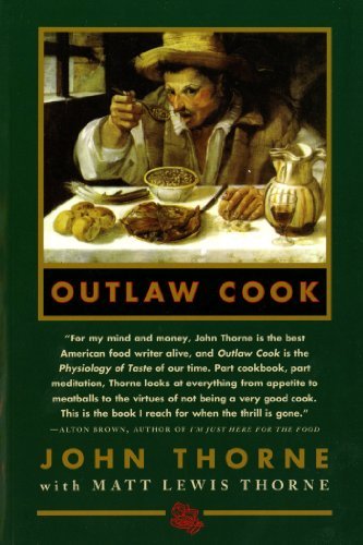 John Thorne Matt Lewis Thorne/Outlaw Cook