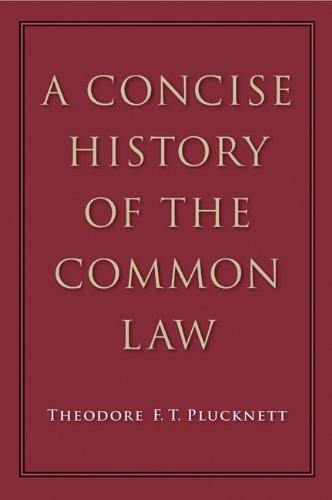 Theodore F. T. Plucknett A Concise History Of The Common Law 