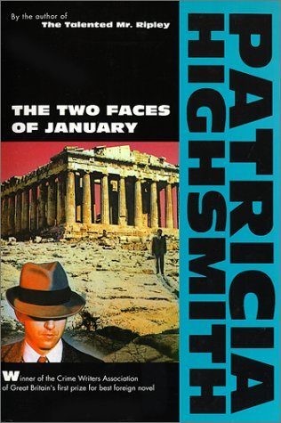 Patricia Highsmith/Two Faces Of January,The