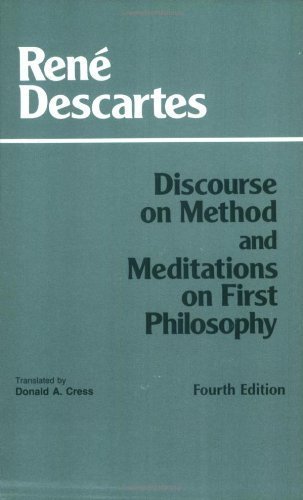 Rene Descartes Discourse On Method And Meditations On First Phi 0004 Edition; 