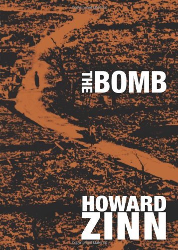 Howard Zinn/The Bomb