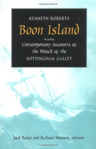 Kenneth Roberts/Boon Island@ Including Contemporary Accounts of the Wreck of t