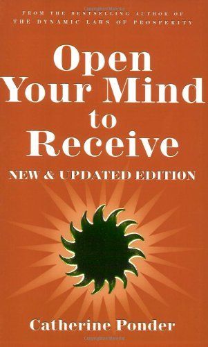 Catherine Ponder Open Your Mind To Receive New Edition Updated 