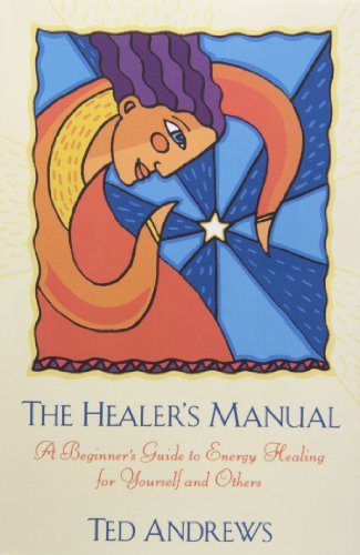 Ted Andrews/The Healer's Manual