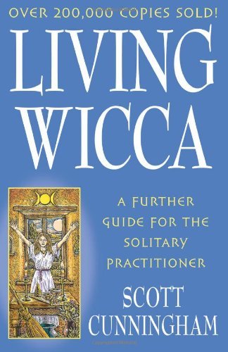 Scott Cunningham/Living Wicca