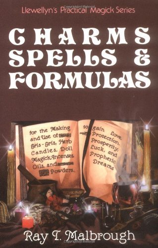 Ray T. Malbrough/Charms, Spells, and Formulas@ For the Making and Use of Gris Gris Bags, Herb Ca