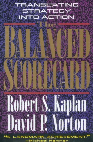 Robert S. Kaplan/The Balanced Scorecard