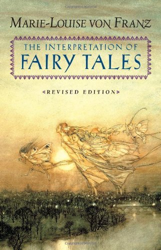 Marie Louise Von Franz The Interpretation Of Fairy Tales 