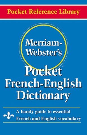Merriam-Webster/Merriam-Webster's Pocket French-English Dictionary