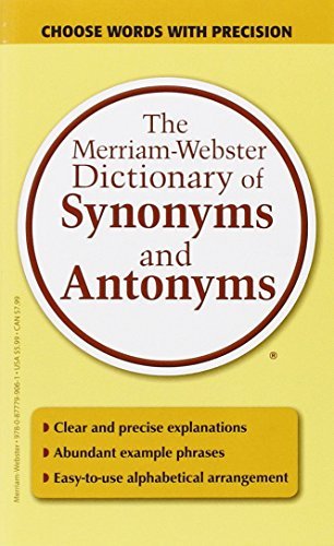 Merriam-Webster/The Merriam-Webster Dictionary of Synonyms and Ant