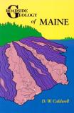 D. W. Caldwell Roadside Geology Of Maine 