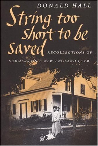 Donald Hall/String Too Short to Be Saved