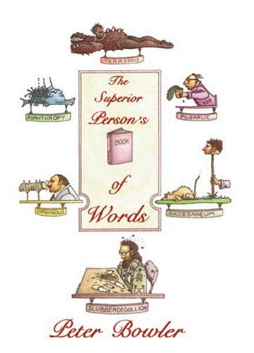Peter Bowler Superior Persons Book Of Words Revised 