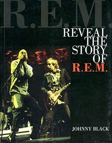 Johnny Black/Reveal@The Story Of R.E.M.