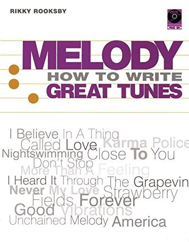 Rikky Rooksby Melody How To Write Great Tunes 