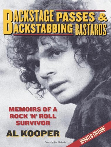 Al Kooper/Backstage Passes & Backstabbing Bastards@ Memoirs of a Rock 'n' Roll Survivor@Updated