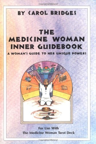 Carol Bridges/Medicine Woman Inner Guidebook,The