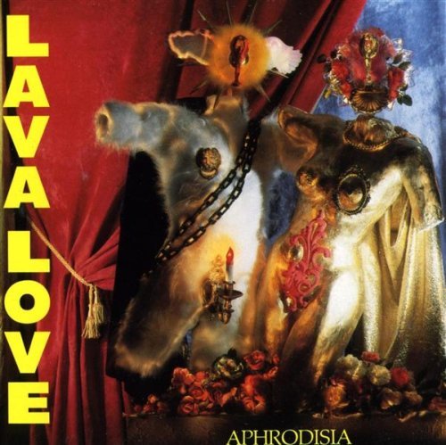 Lava Love/Aphrodisia