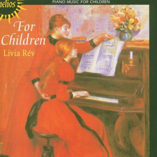 Livia Rev/For Children@Rev*livia (Pno)