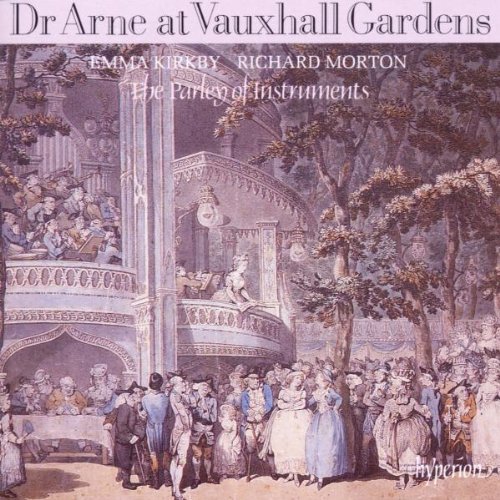 T. Arne/Arias & Songs/Vauxhall Gardens@Kirkby (Sop)/Morton (Ten)@Goodman/Parley Of Instruments