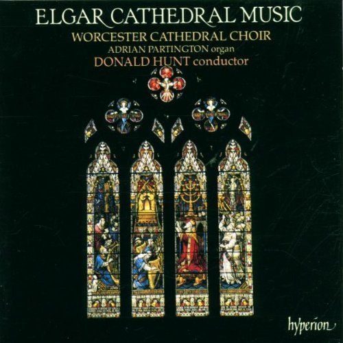 E. Elgar/Cathedral Music@Hunt/Worcester Cathedral Choir