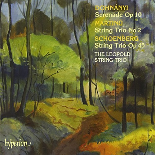 Dohnanyi Martinu Schoenberg Serenade Op.10 Leopold String Trio 