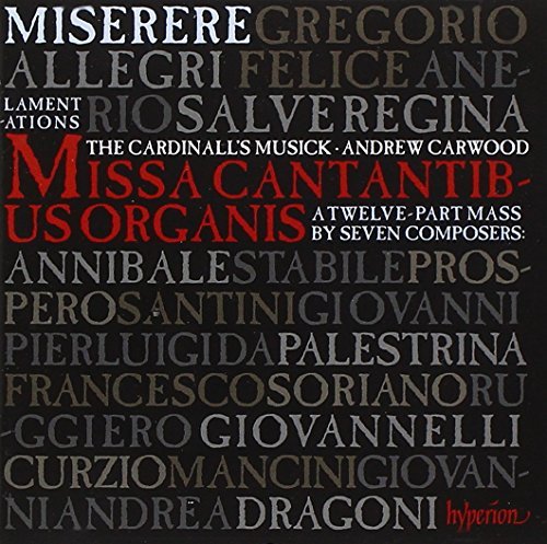Allegri Anerio Palestrina Allegri's Miserere & The Music Carwood Cardinall's Musick 