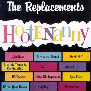 Replacements/Hootenanny