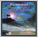 Ed Van Fleet/Pachelbel With Oceans
