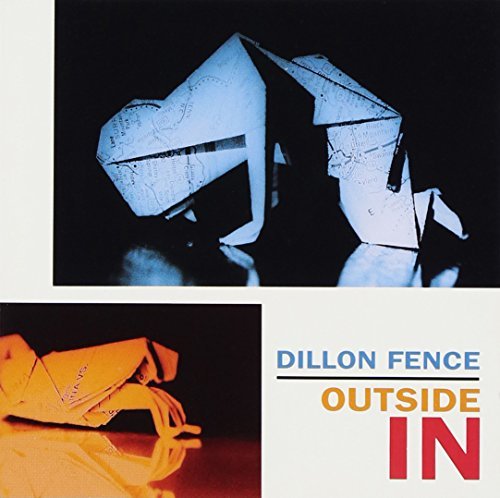 Dillon Fence/Outside In
