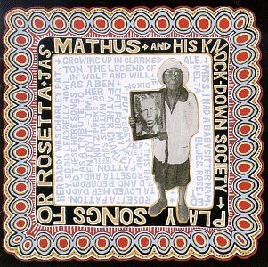Mathus James & His Knock Down Songs For Rosetta 