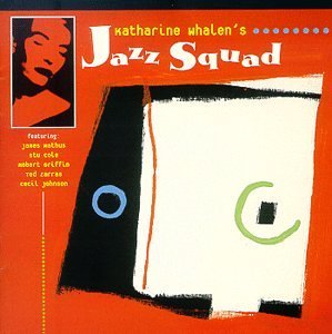 Katharine Whalen/Katharine Whalen's Jazz Squad
