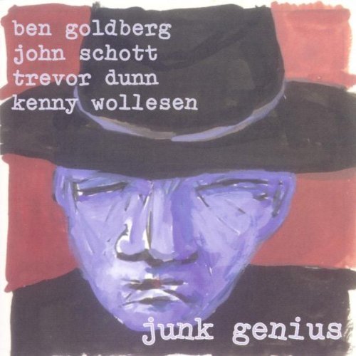 Goldberg/Schott/Dunn/Wollesen/Junk Genius