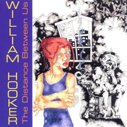 William Hooker/Distance Between Us
