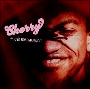Josh Unit Roseman/Cherry