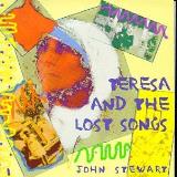 John Stewart Teresa & The Lost Songs 