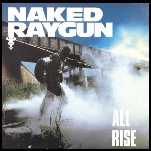 Naked Raygun/All Rise@Incl. Bonus Tracks