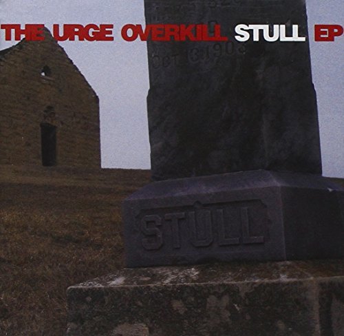 Urge Overkill Stull Ep 