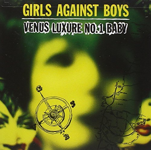 Girls Against Boys Venus Luxure No. 1 Baby 