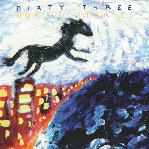 Dirty Three/Horse Stories