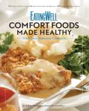 Jessie Price Eatingwell Comfort Foods Made Healthy The Classic Makeover Cookbook 