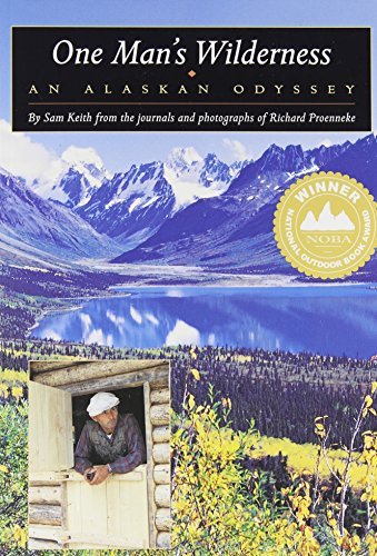 Richard L. Proenneke/One Man's Wilderness@An Alaskan Odyssey