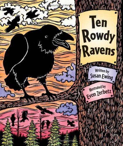 Susan Ewing/Ten Rowdy Ravens