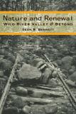 Dean B. Bennett Nature And Renewal Wild River Valley & Beyond 