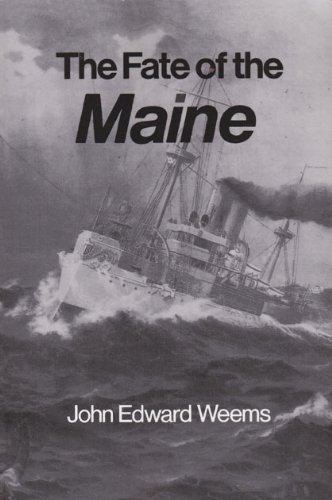 John Edward Weems/The Fate of the Maine
