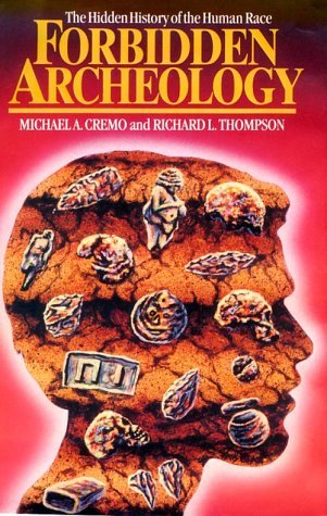 Michael A. Cremo/Forbidden Archeology@ The Full Unabridged Edition@Rev