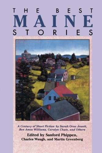 Sanford Phippen/Best Maine Stories@Century Of Short Fiction