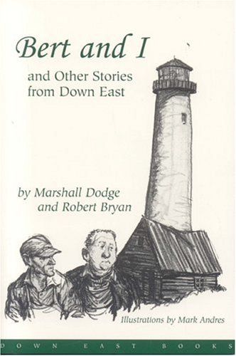 Marshall Dodge/Bert & I & Other Stories From Down East